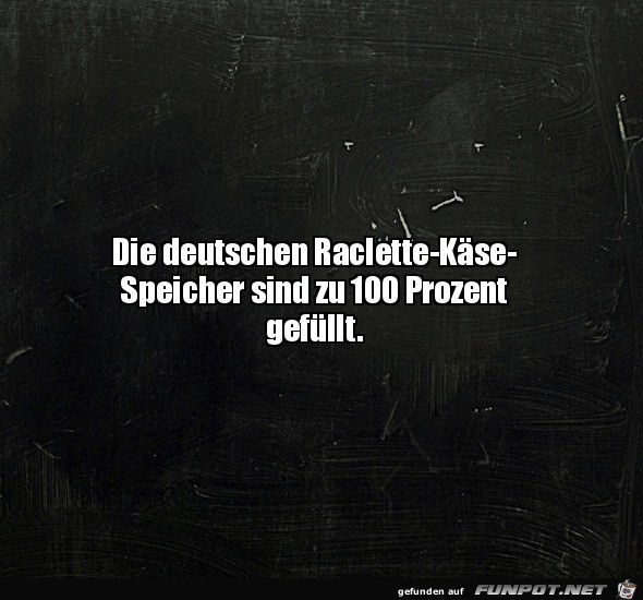 Raclette-Kse-Lager aufgefllt