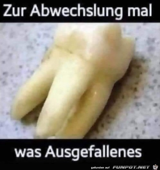 Was Ausgefallenes