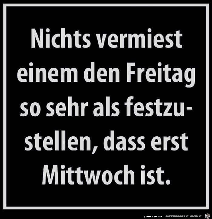 Erst Mittwoch