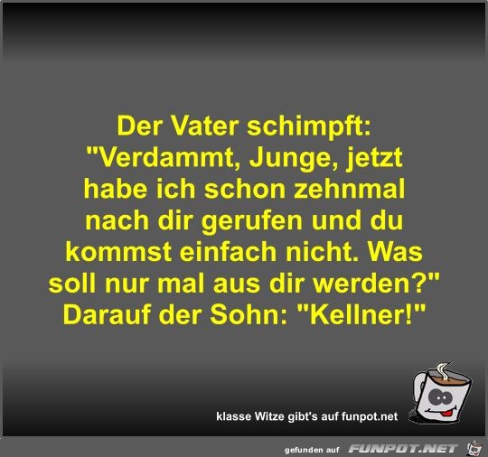 Der Vater schimpft