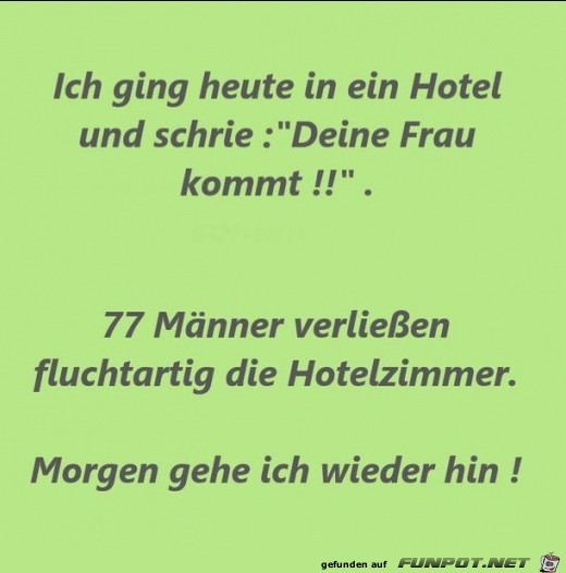 Deine Frau kommt