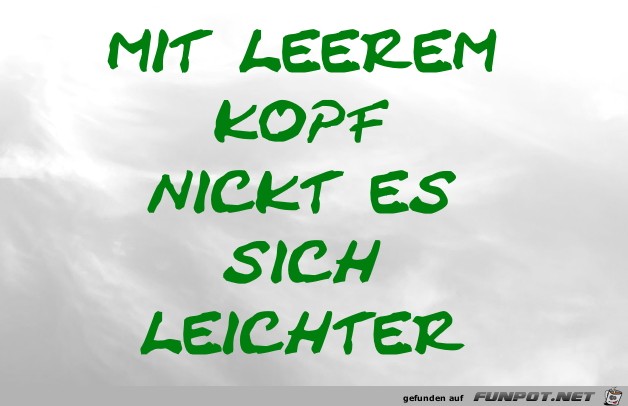 Mit leerem Kopf