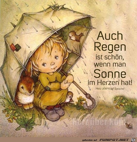 Auch Regen ist schn