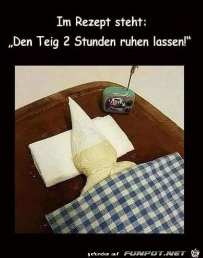 Den Teig ruhen lassen