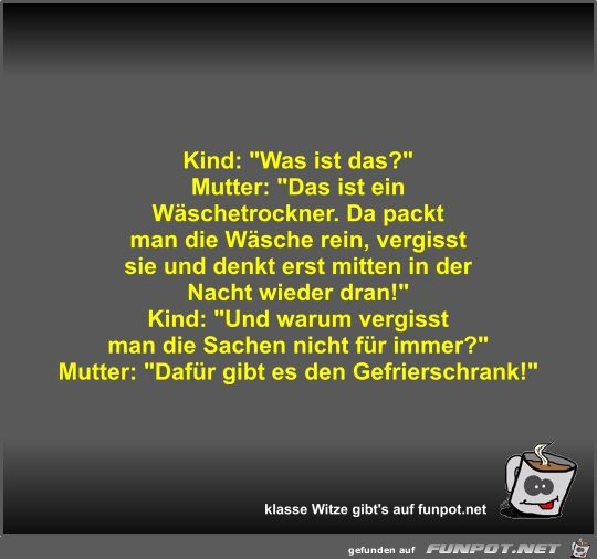 Kind: Was ist das?