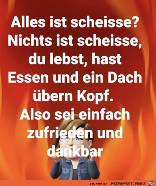 Sei einfach mal zufrieden