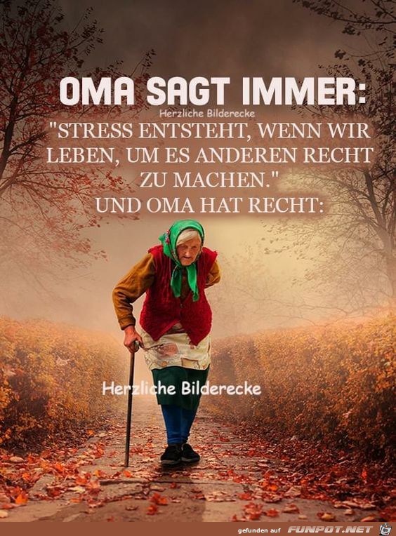 Oma sagt immer