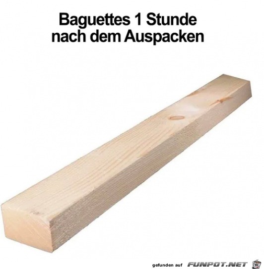 Baguettes nach dem Auspacken