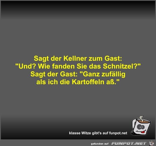 Sagt der Kellner zum Gast