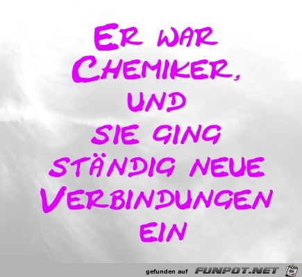 Er war Chemiker