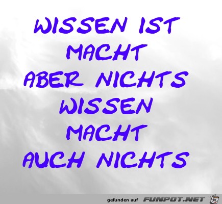 Wissen ist Macht