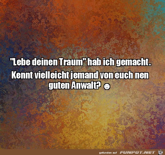 Lebe deinen Traum