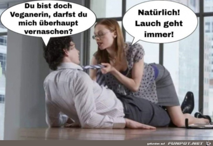 Lauch geht immer