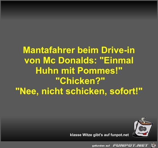 Mantafahrer beim Drive-in von Mc Donalds