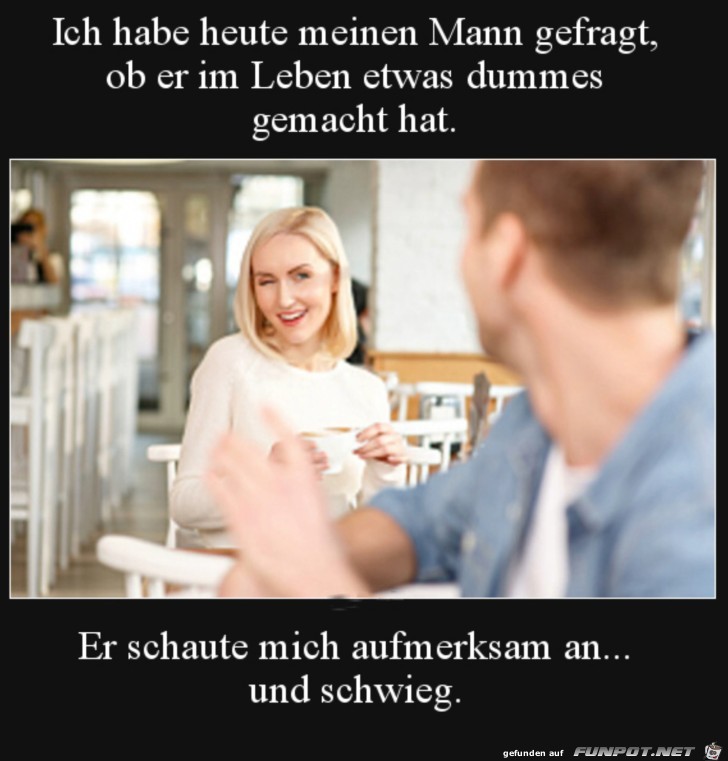 Er hat etwas zu lange geschaut