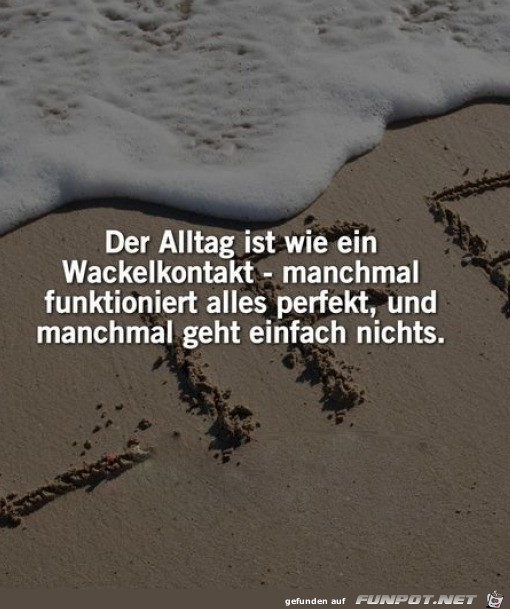 Der Alltag