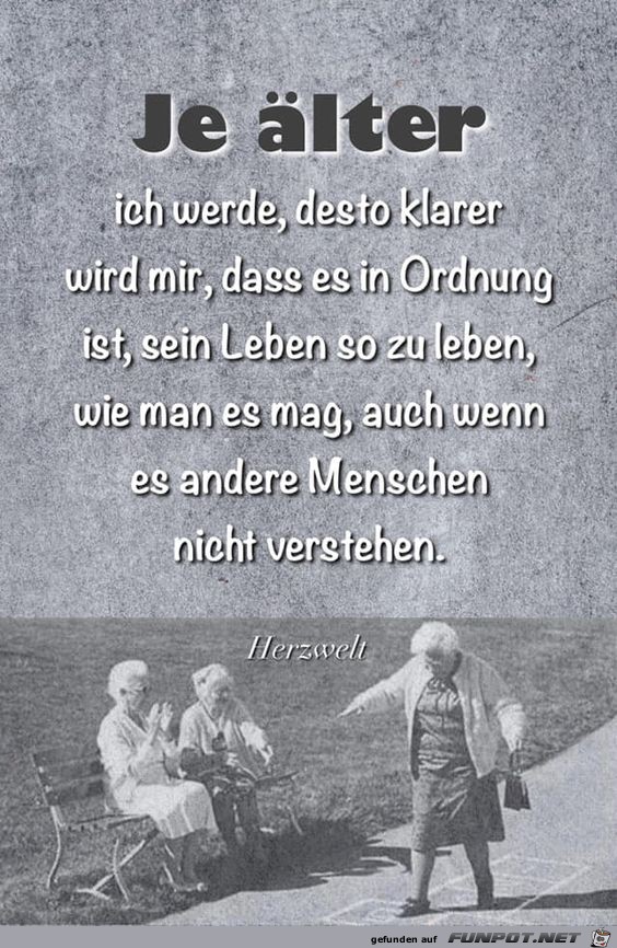 Je lter ich werde