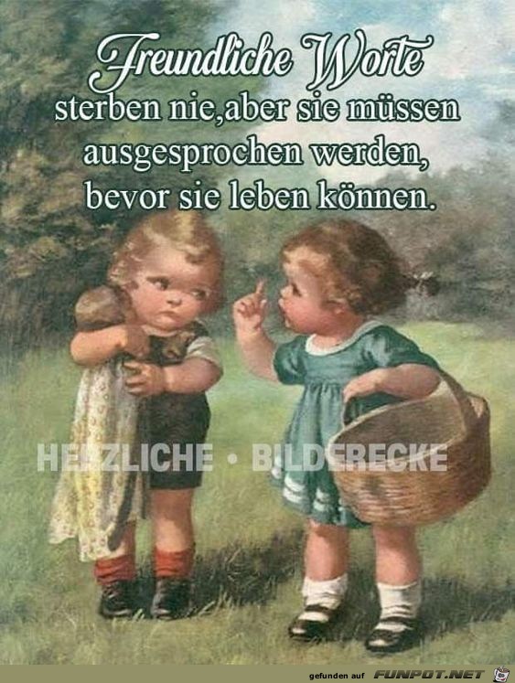 Freundliche Worte