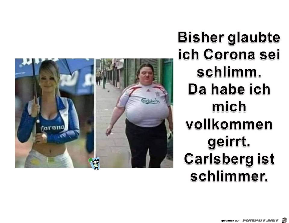 Carlsberg ist schlimmer