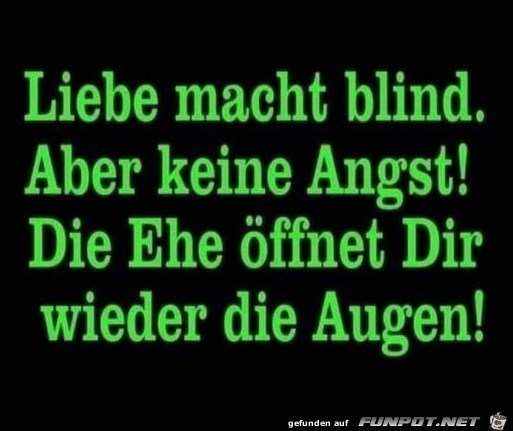 Liebe macht blind