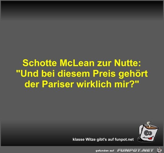 Schotte McLean zur Nutte