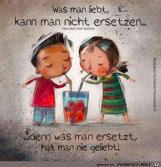 Was man liebt kann man nicht ersetzen