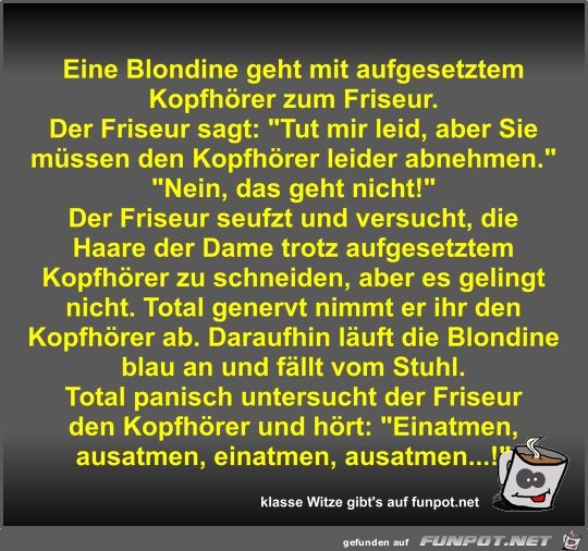 Eine Blondine geht mit aufgesetztem Kopfhrer zum Friseur