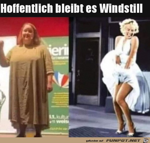 Hoffentlich bleibt es windstill