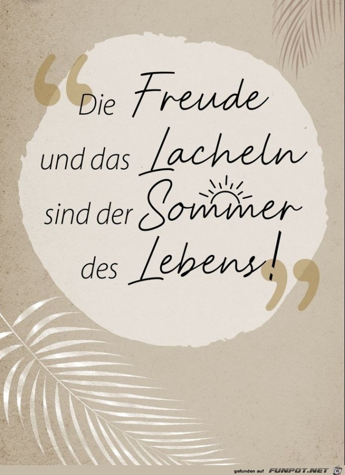 Die Freude und das Lächeln Die Freude und das Lächeln