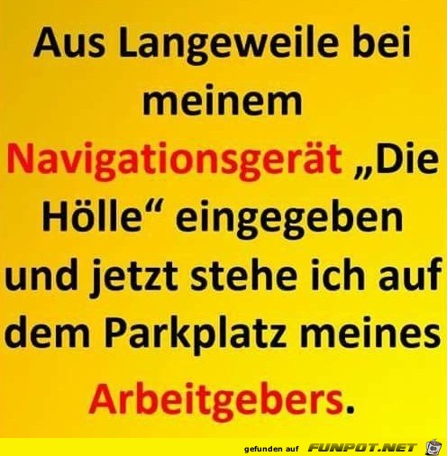 Aus Langeweile