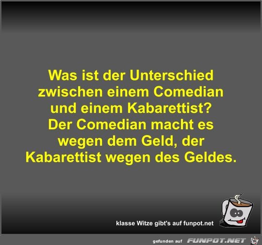 Was ist der Unterschied zwischen einem Comedian und einem...