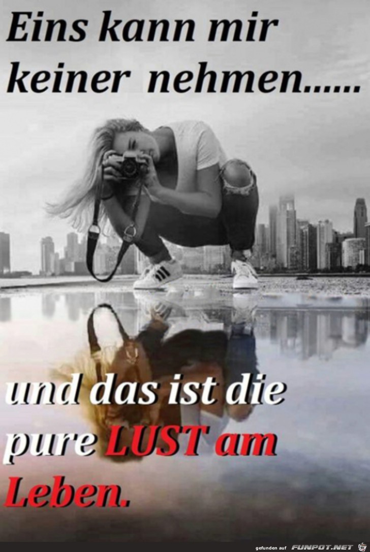 Die pure Lust am Leben