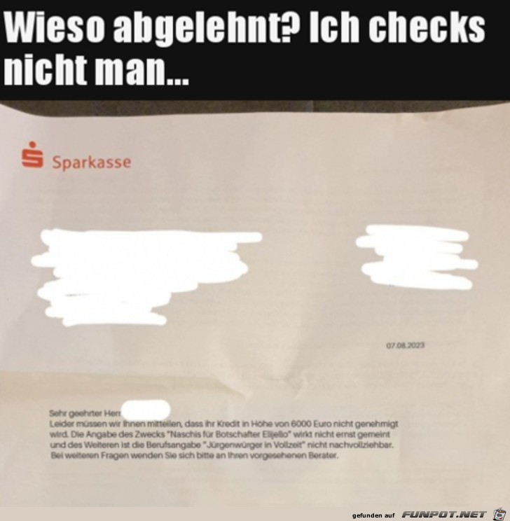 Warum wohl abgelehnt