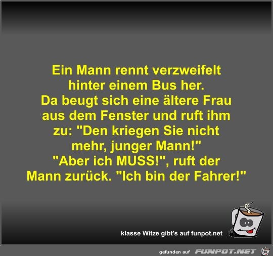 Ein Mann rennt verzweifelt hinter einem Bus her