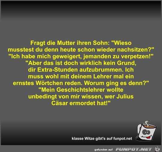 Fragt die Mutter ihren Sohn