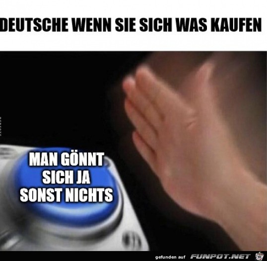 Man gnnt sich ja sonst nichts