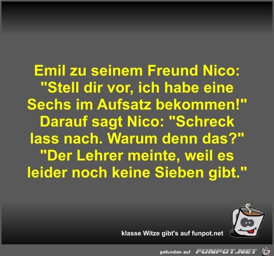 Emil zu seinem Freund Nico