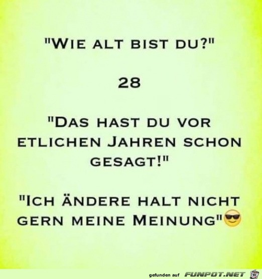 Wie alt bist du?