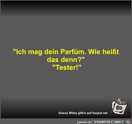 Ich mag dein Parfm