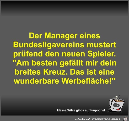 Der Manager eines Bundesligavereins mustert prfend den...