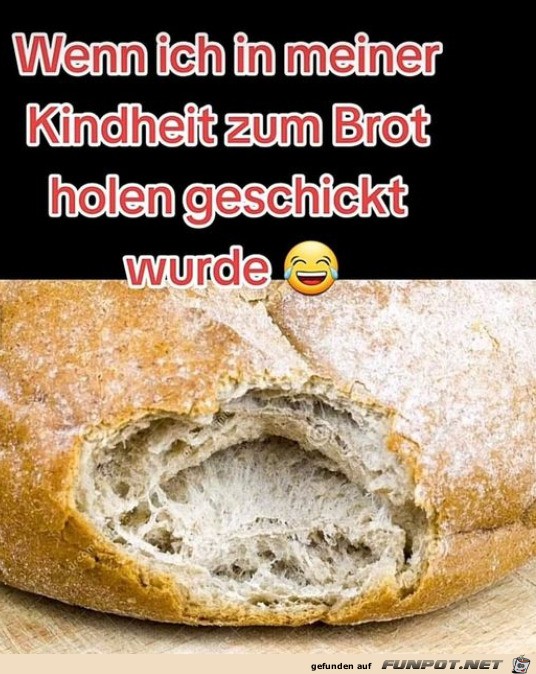 Als Kind Brot geholt