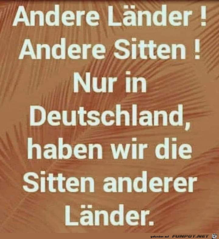 Andere Lnder andere Sitten