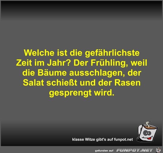 Welche ist die gefhrlichste Zeit im Jahr?