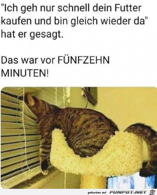 Bin gleich wieder da