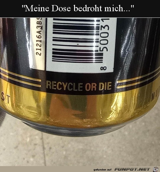 Die Dose droht Die Dose droht