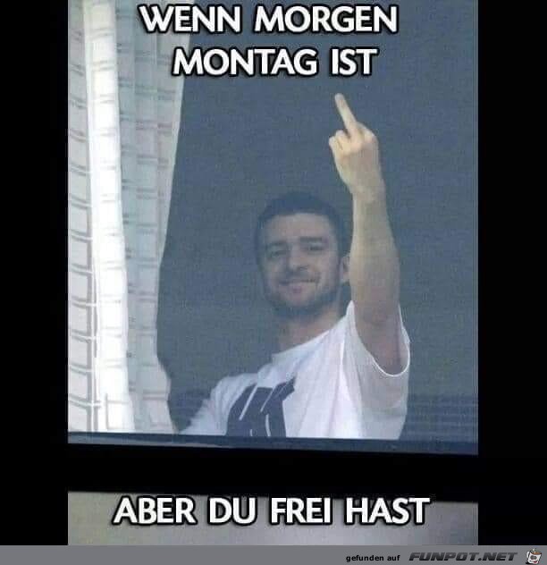 Morgen ist Montag Morgen ist Montag