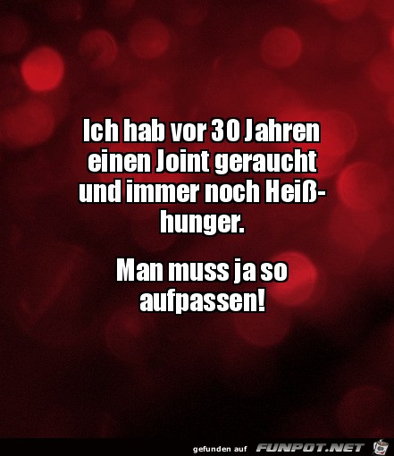 Immer noch Heihunger