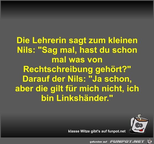 Die Lehrerin sagt zum kleinen Nils