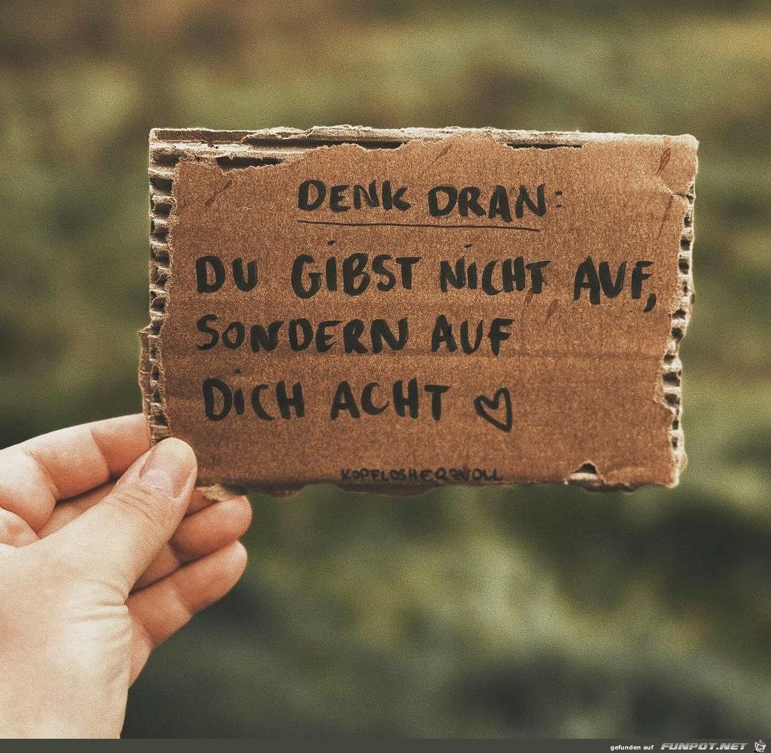 Du gibst acht