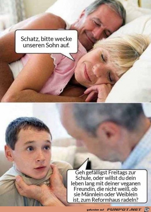 Weck mal unseren Sohn Weck mal unseren Sohn